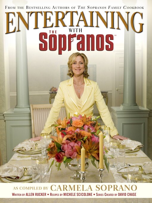 Title details for Entertaining with the Sopranos by Carmela Soprano - Available